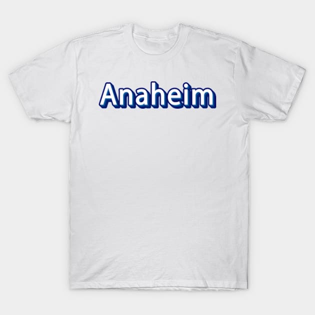 PEOPLE FROM ANAHEIM T-Shirt by AsboDesign